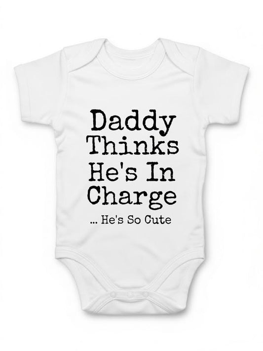 Daddy Thinks He Is in Charge