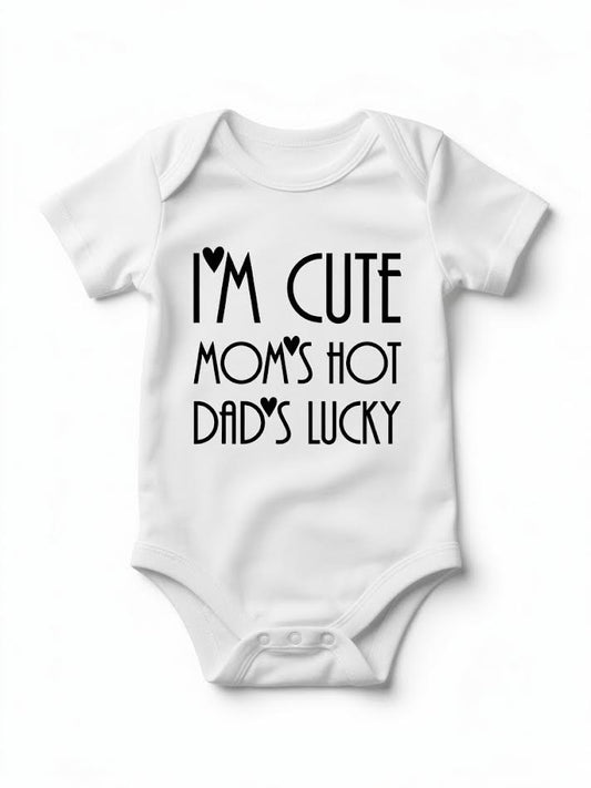 I'm Cute, Mum's Hot, Dad's Lucky