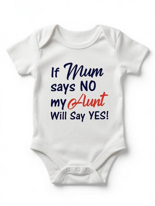 If Mum Says No, My Aunt Will Say Yes